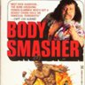 Bodysmasher